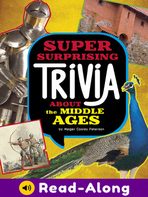 cover image of Super Surprising Trivia About the Middle Ages